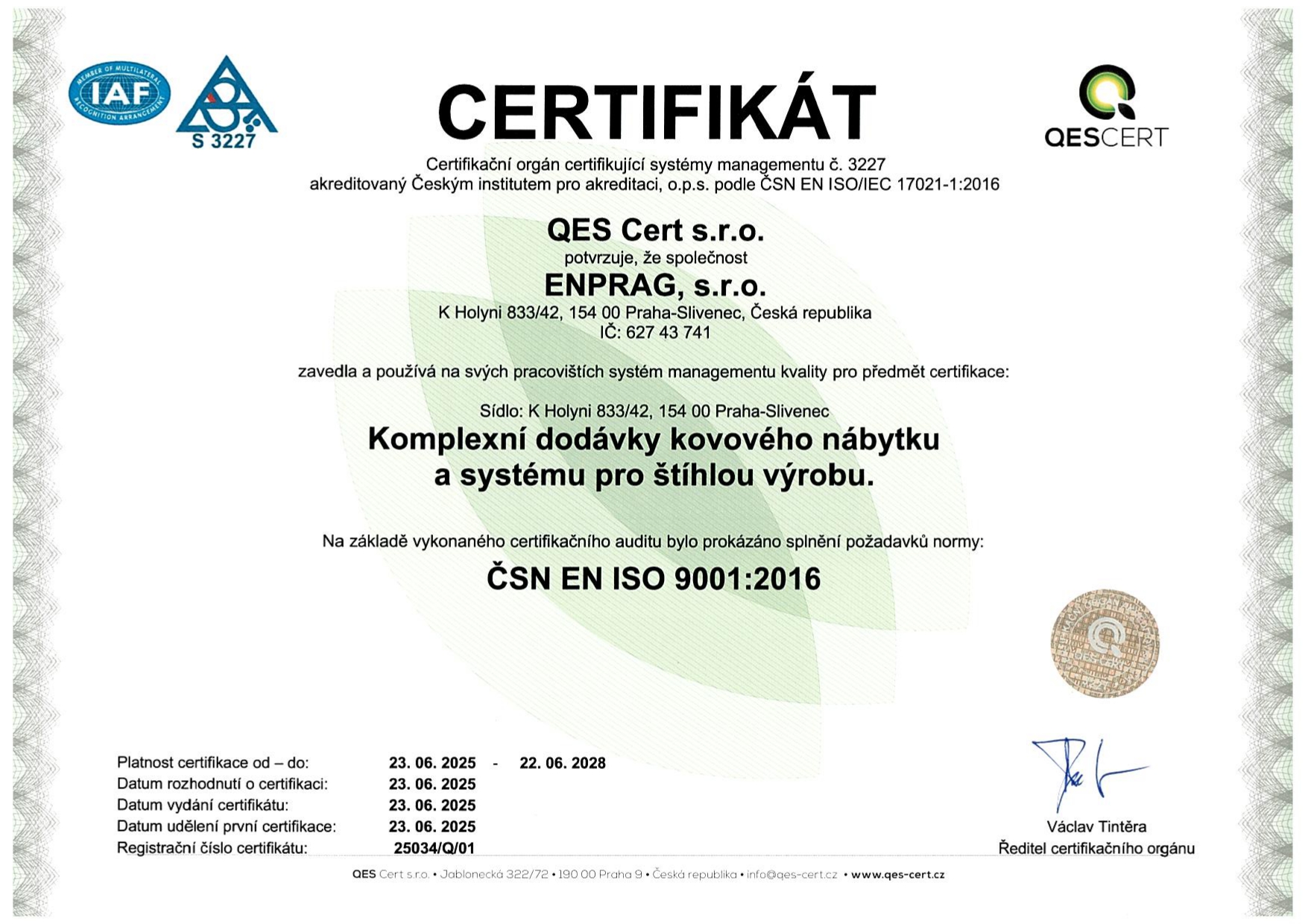 The company Enprag. s.r.o. has fulfilled the ISO 9001:2016 certification, which specifies the requirements for the quality management system (QMS) and is internationally recognized standard and thus demonstrated its ability to provide products and services that meet customer requirements and relevant legislation and focus on a process approach, continuous improvement and customer focus, with the aim of increasing efficiency and customer satisfaction